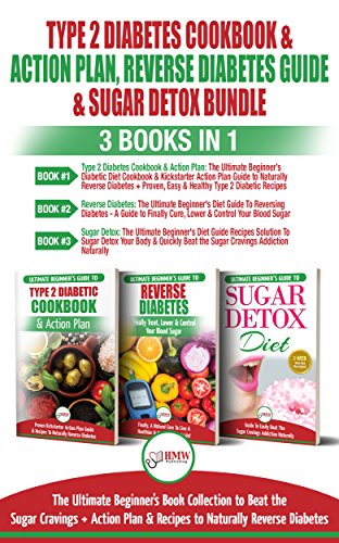 Type 2 Diabetes Cookbook & Action Plan, Reverse Diabetes Guide & Sugar Detox - 3 Books in 1 Bundle: by Jennifer Louissa