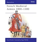 French Medieval Armies 1000-1300 (Men-at-Arms)