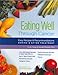 Eating Well Through Cancer: Easy Recipes & Recommendations During & After Treatment by Holly Clegg, Gerald Miletello