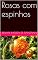Livro Rosas com espinhos