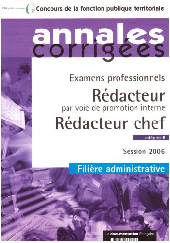 Rédacteur par voie de promotion interne, rédacteur chef