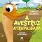 Livro A avestruz atrapalhada