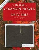 1979 Book of Common Prayer (RCL edition) and the New Revised Standard Version Bible with Apocrypha, by 