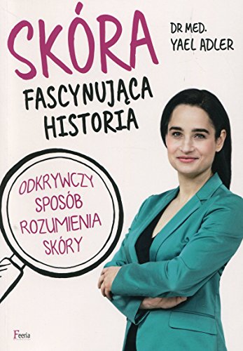 Skora. Fascynujaca historia