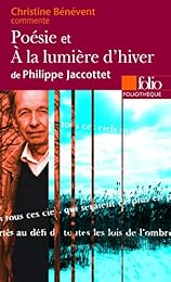 " Poésie" et "À la lumière d'hiver" de Philippe Jaccottet
