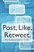 Post, Like, Retweet: The Truth About Social Media by Wheeling Jesuit University