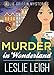 MURDER in WONDERLAND (Allie Griffin Mysteries Book 1)