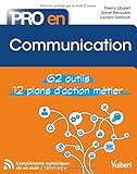 Pro en communication (French Edition) by THIERRY LIBAERT