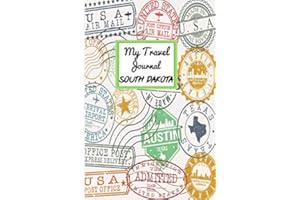 My Travel Journal South Dakota: 6 x 9 Lined Journal, 126 pages | Journal Travel | Memory Book | A Mindful Journal Travel | A Gift for Everyone | South Dakota |