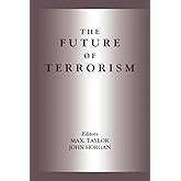 The Future of Terrorism (Political Violence)
