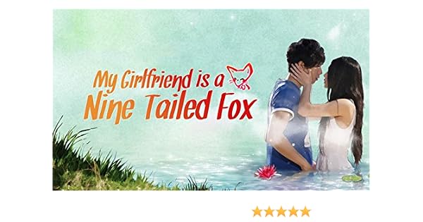 Watch My Girlfriend Is A Nine Tailed Fox Season 1 Prime Video