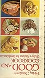 Betty Crocker's GOOD and EASY Cookbook Today's Recipes for Breakfast, Lunch and Dinner