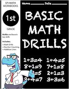 1st Grade Basic Math Drills: Builds and Boosts Key Skills Including