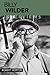 Billy Wilder: Interviews (Conversations with Filmmakers (Paperback)) by Robert Horton