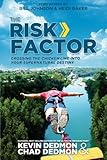 The Risk Factor: Crossing the Chicken Line Into Your Supernatural Destiny