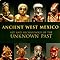 Ancient West Mexico Art And Archaeology Of The Unknown