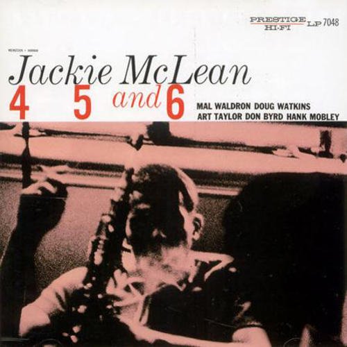 Album Art for 4, 5 and 6 [200 Gram Vinyl] by Jackie Mclean