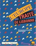 L'EUROPE DU TRAITE DE LISBONNE (L'ACTU FACILE) by