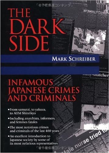 The Dark Side Infamous Japanese Crimes And Criminals Schreiber Mark Amazon Com Books