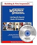 Workplace Spanish® for Building and Fire Inspectors : Job-Specific Spanish and English, Sutula, Thomas C., 1930134460