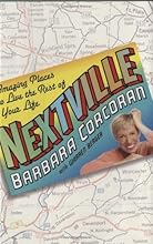 Nextville: Amazing Places to Live the Rest of Your Life