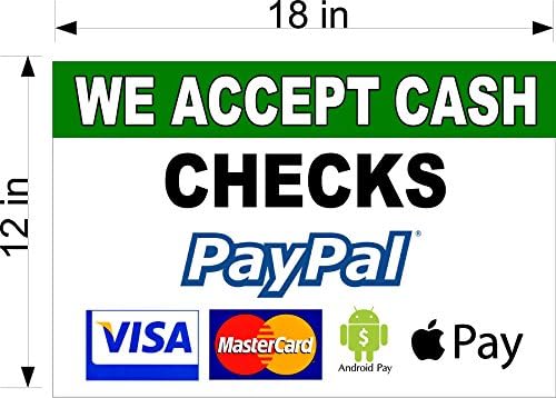 FORMS OF PAYMENT NO CHECKS WE ACCEPT CASH VISA MASTERCARD 12" X 18" PLASTIC SIGN ANROID PAY APPLE PAY