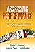 Assessing Performance: Designing, Scoring, and Validating Performance Tasks