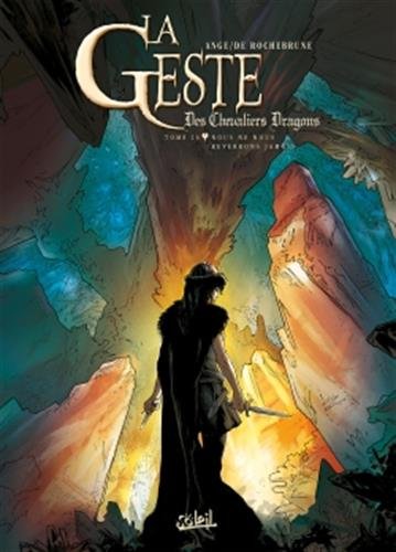La Geste des Chevaliers Dragons, Tome 26 : Nous ne nous reverrons jamais by