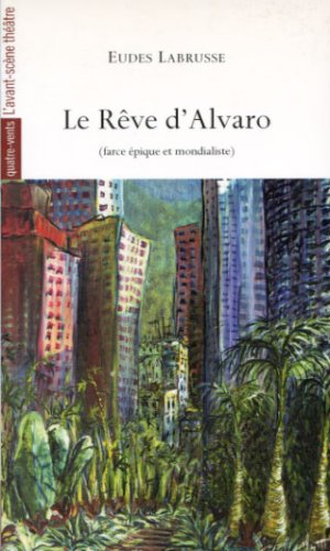 Le  rêve d'Alvaro