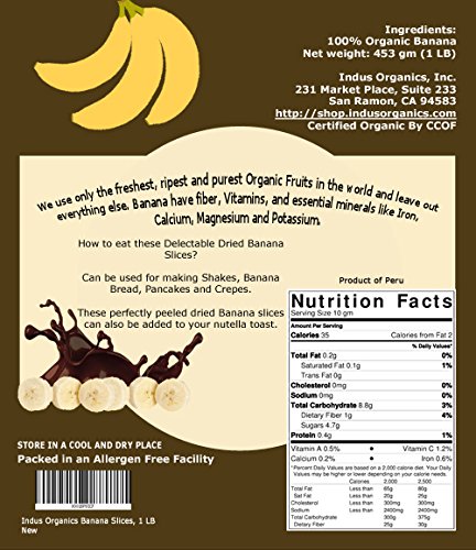 Indus Organics Dried Banana Slices, 1 Lb Bag, Sulfite Free, No Added Sugar, Premium Grade, High Purity, Freshly Packed