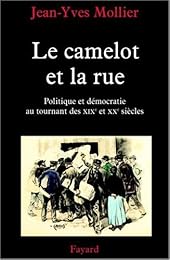 Le  camelot et la rue