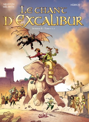 Le Chant D Excalibur Integrale 2 T04 A T06 Sol Fantastique Amazon Es Arleston Christophe Hubsch Eric Melanyn Lebreton Nolwenn Libros En Idiomas Extranjeros