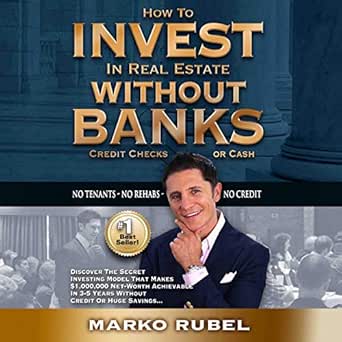 Marko Rubel Seminar Schedule 2022 Amazon.com: How To Invest In Real Estate Without Banks: No Credit Checks,  No Tenants (Audible Audio Edition): Marko Rubel, P. J. Talbot, Marko Rubel:  Books
