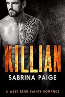 Killian: A West Bend Saints Romance