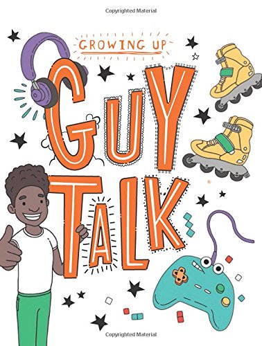 Guy Talk (Growing Up)