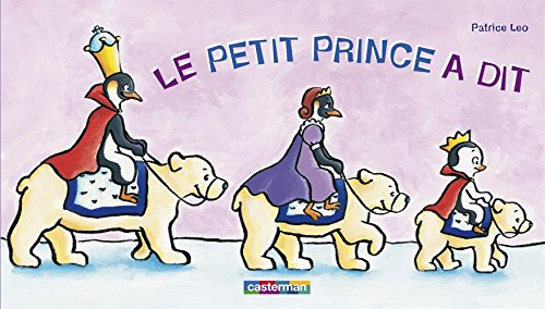 Le petit prince a dit by PATRICE LEO