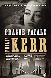 Prague Fatale: A Bernie Gunther Novel by Philip Kerr