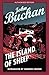 The Island of Sheep: Authorised Edition (The Richard Hannay Adventures) by 