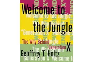 Welcome to the Jungle: The Why Behind "Generation X"
