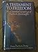 A Testament to Freedom: The Essential Writings of Dietrich Bonhoeffer
