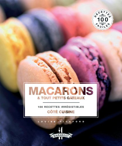 Macarons & tout petits gâteaux