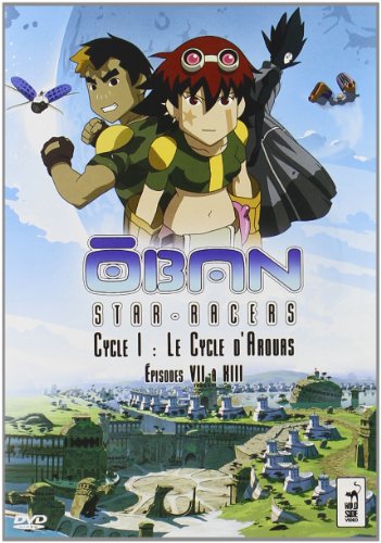 Oban Star-Racers - Cycle I : Le Cycle D'arouas - Épisodes Vii À Xiii