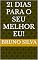 Livro 21 Dias para o seu melhor Eu!