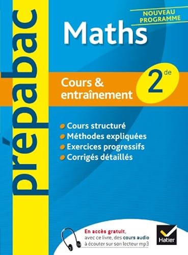 Download Maths 2de - Prépabac Cours & entraînement: Cours, méthodes et exercices - Seconde PDF