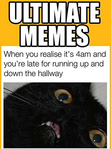 MEMES: Ultimate Memes & Jokes 2017 – No Laughing Challenge! – Funniest Memes on the Planet: Funny Memes 2017, Dank Memes, Memes Free, Memes XL, Pikachu Books, Roasts
