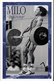 MILO: A Journal for Serious Strength Athletes, Vol. 7, No. 4 by