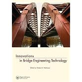Innovations in Bridge Engineering Technology: Selected Papers, 3rd NYC Bridge Conf., 27-28 August 2007, New York, USA