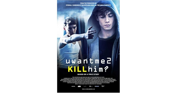 Amazon Com U Want Me 2 Kill Him 14 11 X 17 Movie Poster Style A Posters Prints