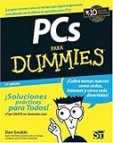 PCs Para Dummies (Spanish Edition) by Dan Gookin