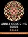 Adult Coloring Book: Relax (Peaceful Adult Coloring Book Series)